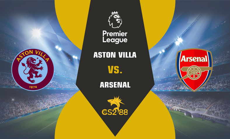 ព្យាករណ៍គូ​ Aston Villa vs Arsenal ថ្ងៃទី៩ធ្នូ​